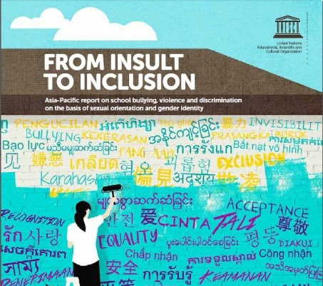 
	‘From Insult to Inclusion’: UNESCO launches first regional review of LGBTI bullying in Asia-Pacific schools
